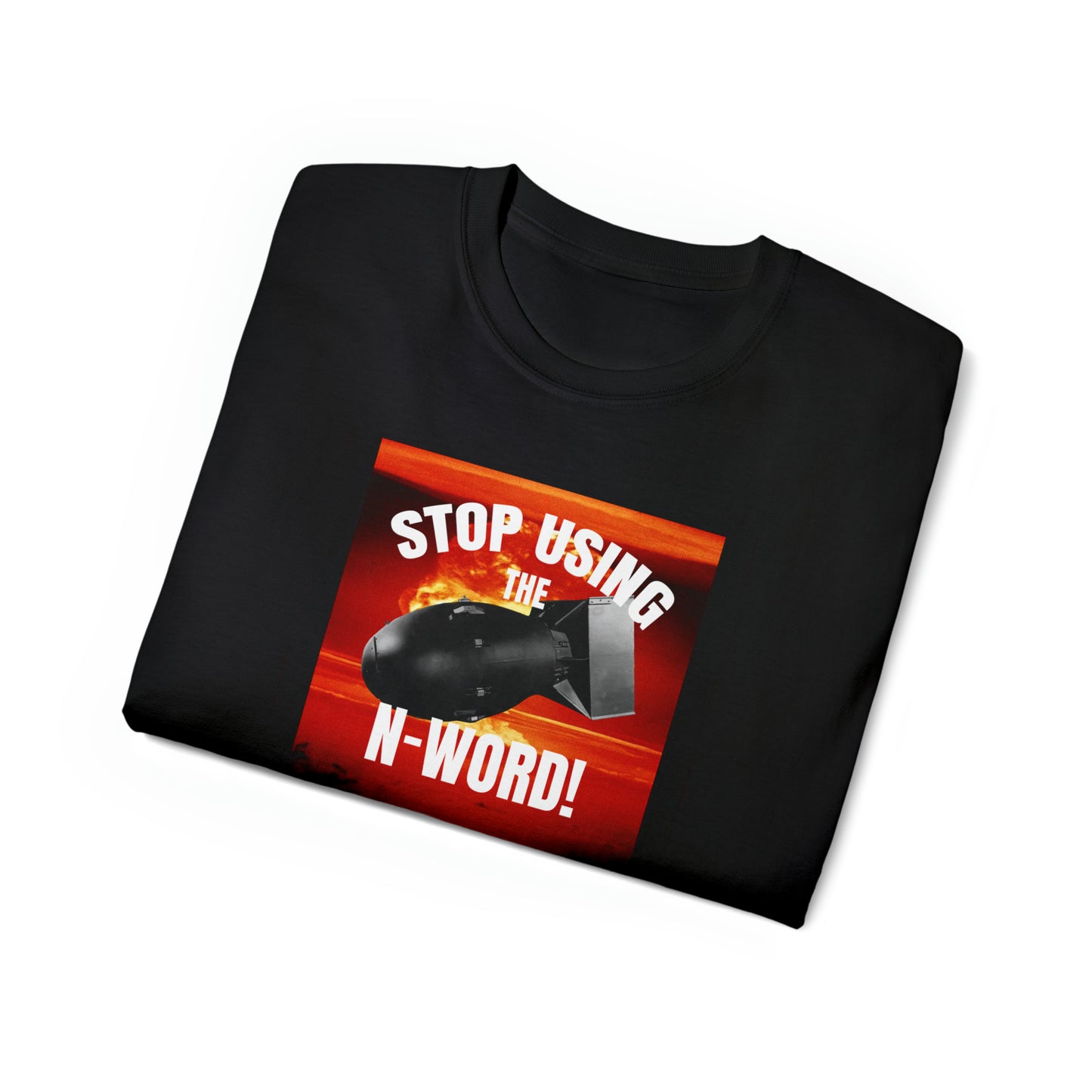 N-WORD T-SHIRT - Unisex Ultra Cotton Tee