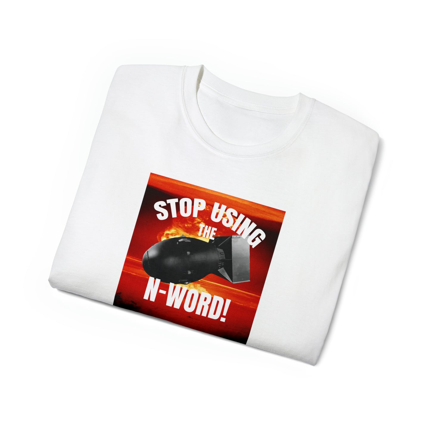 N-WORD T-SHIRT - Unisex Ultra Cotton Tee