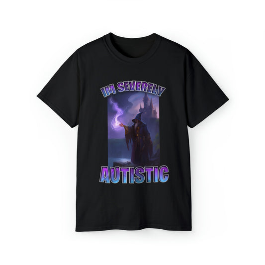 SEVERELY AUTISIC T-SHIRT - Unisex Ultra Cotton Tee