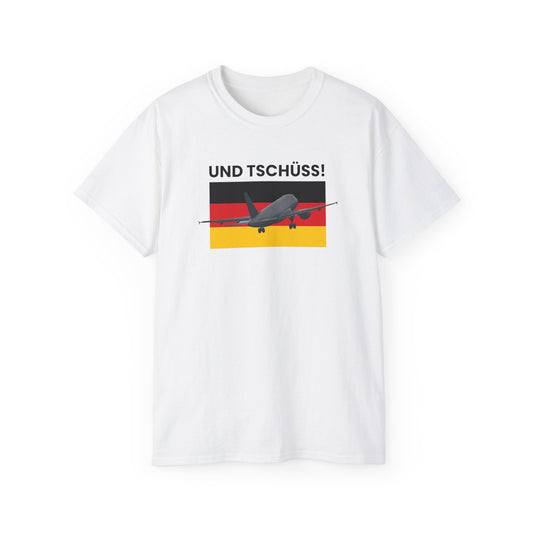 UND TSCHÜSS T-SHIRT - Unisex Ultra Cotton Tee